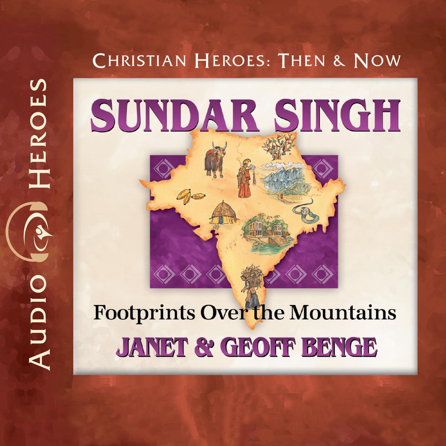 Sundar Singh – Footprints Over the Mountains