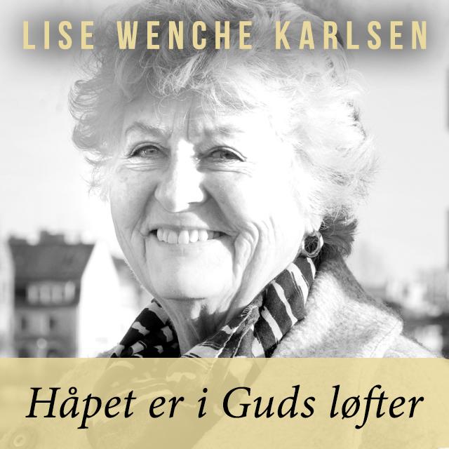 Håpet er i Guds løfter – Lise Karlsens biografi