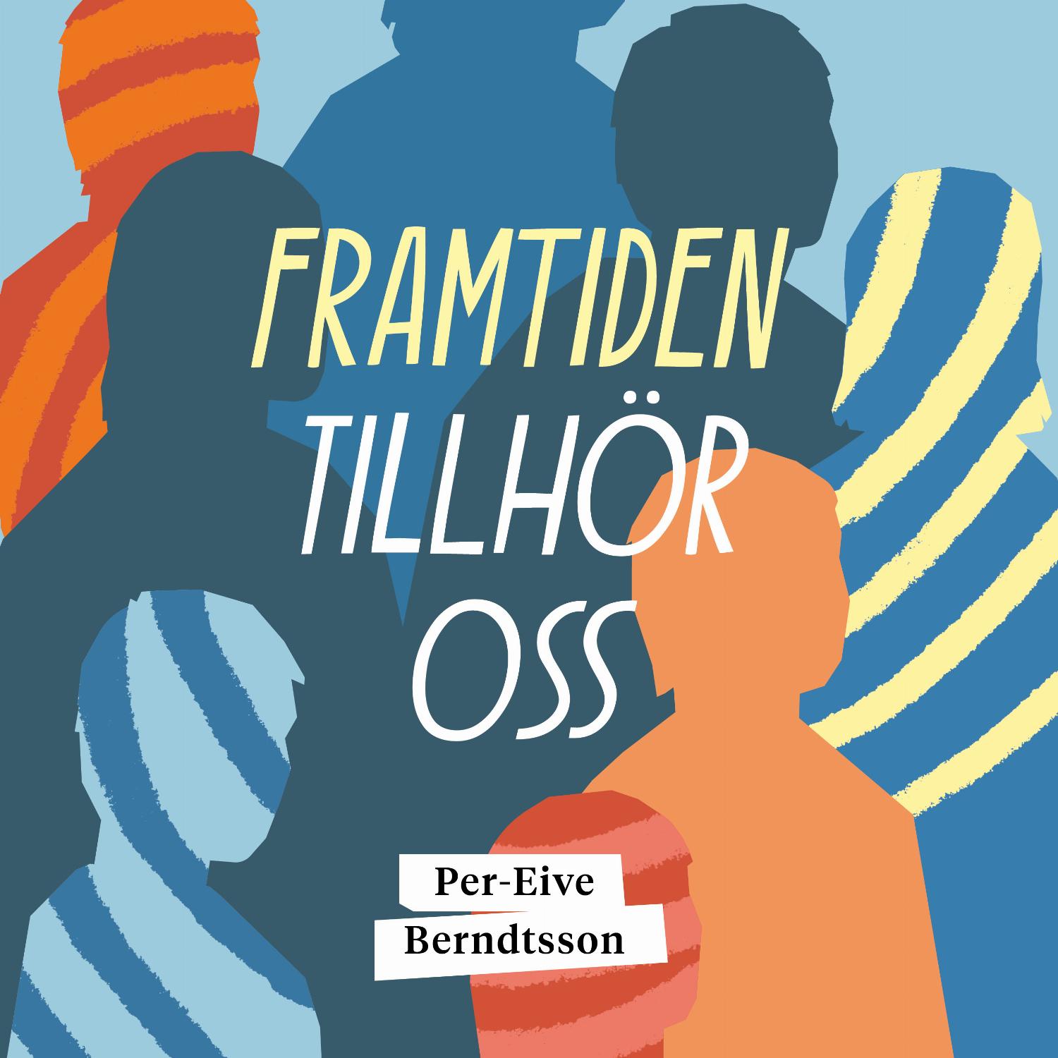 Framtiden tillhör oss